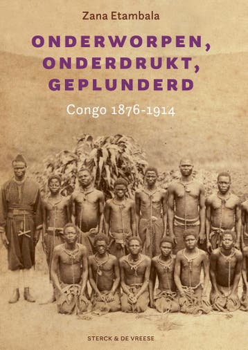 Onderworpen, onderdrukt, geplunderd 9789056157272, Livres, Verzenden, Zana Mathieu Etambala