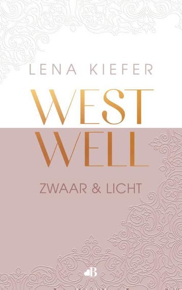Westwell: zwaar en licht / Westwell / 1 9789021488806, Verzenden, Lena Kiefer