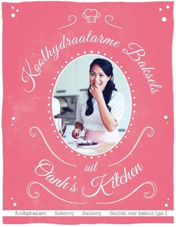 Koolhydraatarme baksels uit Oanhs kitchen / Oanhs Kitchen, Verzenden, Oanh Ha Thi Ngoc