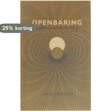 Openbaring - de geboorte van een nieuwe tijd 9789062715671, Verzenden, Gelezen, Spangler