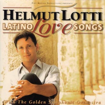 Helmut Lotti With Golden Symphonic Orchestra - Latino Love S, Verzenden
