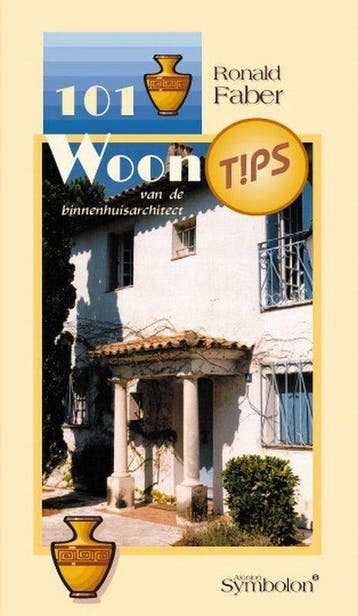 101 woontips van de binnenhuisarchitect - Faber, Verzenden, Nieuw