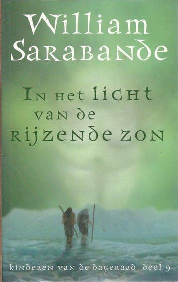 In het licht van de rijzende zon / Kinderen van de dageraad, Verzenden, W. Sarabande