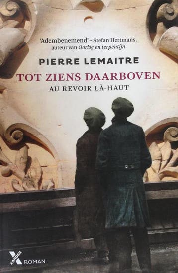 Tot ziens daarboven / Interbellum trilogie / 1 9789401601931, Verzenden, Pierre Lemaitre