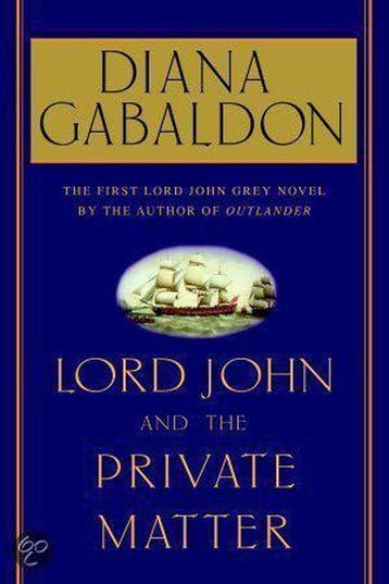 Lord John and the Private Matter 9780385337472, Verzenden, Zo goed als nieuw, Diana Gabaldon