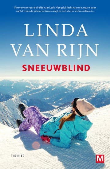 Sneeuwblind 9789460684807 Linda van Rijn, Verzenden, Zo goed als nieuw, Linda van Rijn