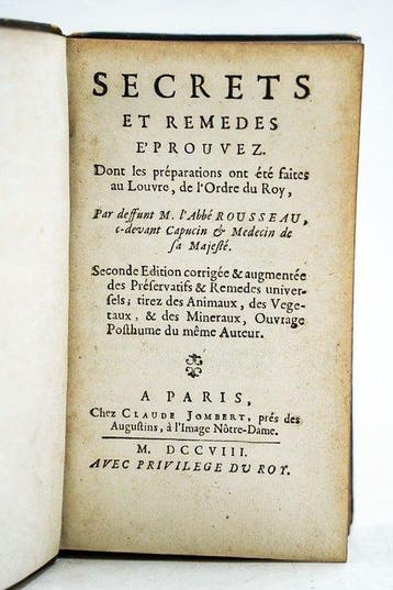 M. LAbbé Rousseau - Secrets et remèdes eprouvez dont la, Antiquités & Art