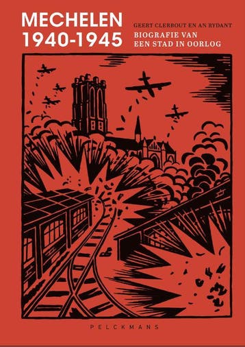 Mechelen 1940-1945 | Geert Clerbout; An Rydant | Nieuw, Verzenden, Nieuw, Geert Clerbout; An Rydant