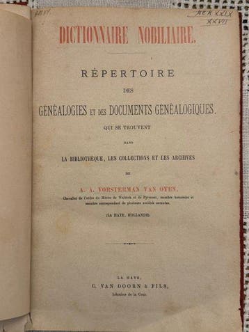 A. A. Vorsterman van Oyen - Dictionnaire Nobiliaire;