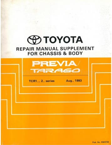 1993 TOYOTA PREVIA | TARAGO CHASSIS & CAROSSERIE