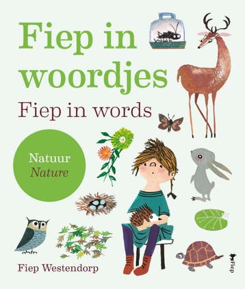Natuur / Fiep in woordjes 9789021485423 Fiep Westendorp, Boeken, Verzenden, Gelezen, Fiep Westendorp