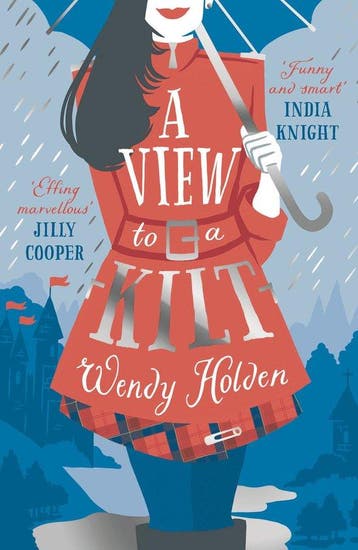 A View to a Kilt 9781784977641 Wendy Holden, Verzenden, Wendy Holden