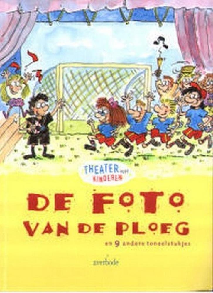 De foto van de ploeg en 9 andere toneelstukjes / Theater, Boeken, Overige Boeken, Gelezen, Verzenden