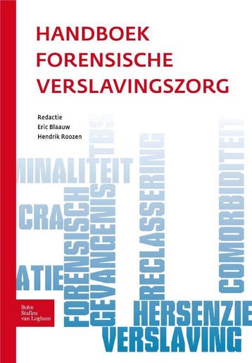 Handboek forensische verslavingszorg 9789031388509, Boeken, Verzenden, Gelezen