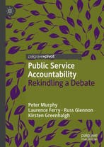 Public Service Accountability 9783319933832 Peter Murphy, Verzenden, Zo goed als nieuw, Peter Murphy
