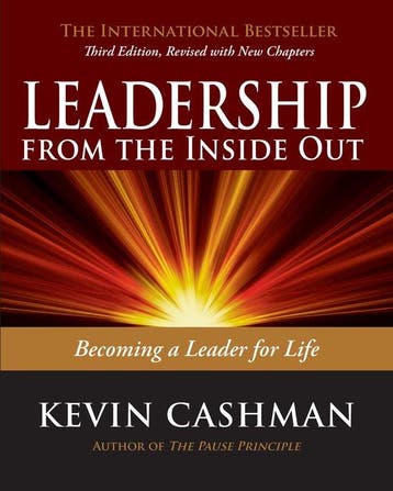 Leadership From The Inside Out Becoming a Leader for Life, Livres, Verzenden, Kevin Cashman