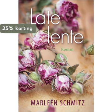 Late lente 9789401912570 Marleen Schmitz, Verzenden, Marleen Schmitz