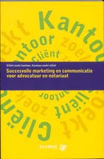 Succesvolle marketing en communicatie voor advocatuur en, Boeken, Verzenden, Zo goed als nieuw