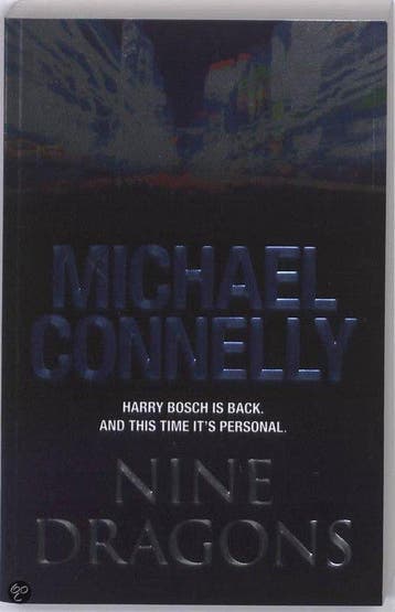 Nine Dragons 9781409104674 Michael Connelly, Verzenden, Gelezen, Michael Connelly