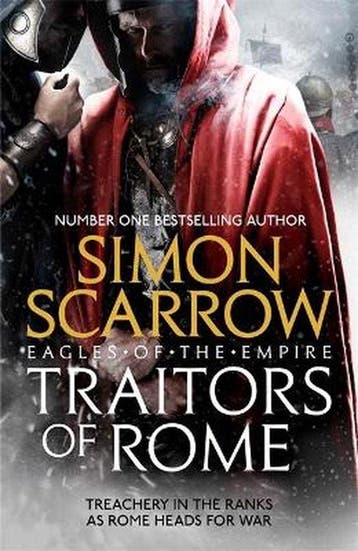 Traitors of Rome Eagles of the Empire 18 Roman army heroes, Verzenden, Gelezen, Simon Scarrow