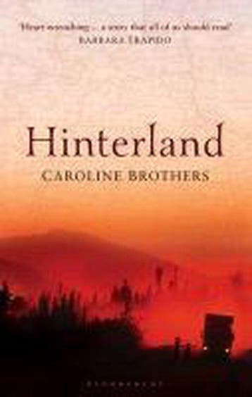 Hinterland 9781408830352 Caroline Brothers, Verzenden, Zo goed als nieuw, Caroline Brothers