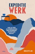 Expeditie werk (9789403135588, Brigitte Ars), Boeken, Verzenden, Nieuw