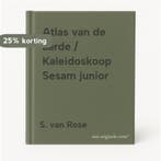 Atlas van de aarde / Kaleidoskoop Sesam junior 9789024601585, Verzenden, Gelezen, S. van Rose