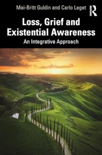 Loss, Grief And Existential Awareness | Nieuw, Verzenden, Nieuw, Mai-Britt Guldin; Carlo (Professor Leget