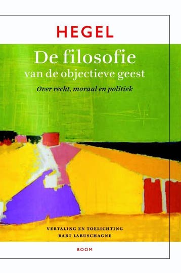 Filosofie van de objectieve geest 9789024422289 G.W.F. Hegel, Verzenden, G.W.F. Hegel