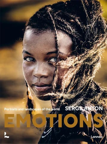 Emotions - Portraits And Landscapes Of The World | Nieuw, Verzenden, Serge Anton