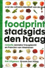 Foodprint Stadsgids Den Haag 9789056626976, Verzenden