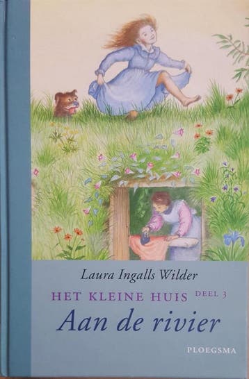 Het kleine huis aan de rivier / Het kleine huis / 3, Boeken, Verzenden, Zo goed als nieuw, Laura Ingalls Wilder