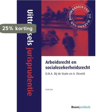 Arbeidsrecht en socialezekerheidsrecht / Uittreksels, Boeken, Verzenden, Gelezen, A. Eleveld