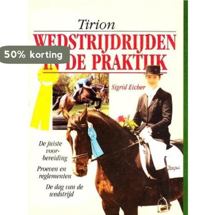Wedstrijdrijden in de praktijk / Tirion natuur 9789052103952, Boeken, Hobby en Vrije tijd, Gelezen, Verzenden