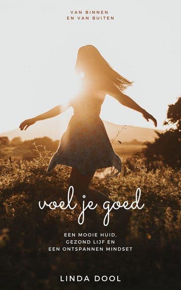 Voel je goed 9789464377378 Linda Dool, Verzenden, Linda Dool