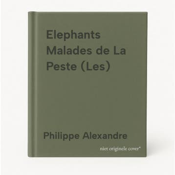 Elephants Malades de La Peste (Les) 9782226172693, Livres, Verzenden, Philippe Alexandre