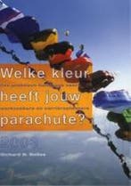 Welke kleur heeft jouw parachute? 9789057121449, Verzenden, Gelezen, R. Nelson Bolles