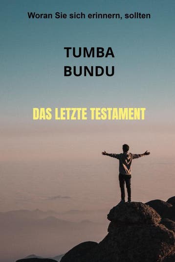 Das Letzte Testament | Tumba Bundu | Nieuw, Verzenden, Nieuw, Tumba Bundu