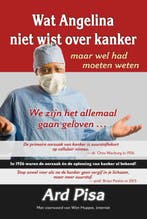 Wat Angelina niet wist over kanker maar wel had moeten weten, Verzenden, Zo goed als nieuw, L.G. Pisa