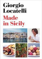 Made in Sicily 9780062130372 Giorgio Locatelli, Verzenden, Zo goed als nieuw, Giorgio Locatelli