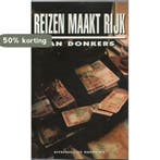 Reizen maakt rijk 9789061694106 Donkers, Boeken, Verzenden, Gelezen, Donkers