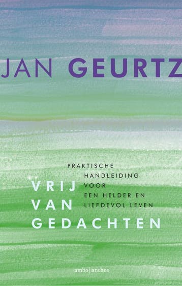 Vrij van gedachten 9789026332852 Jan Geurtz, Boeken, Verzenden, Zo goed als nieuw, Jan Geurtz