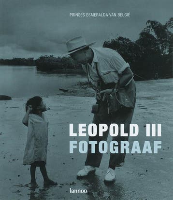 Leopold III fotograaf 9789020967982, Livres, Verzenden, Prinses Esmeralda van Belgie