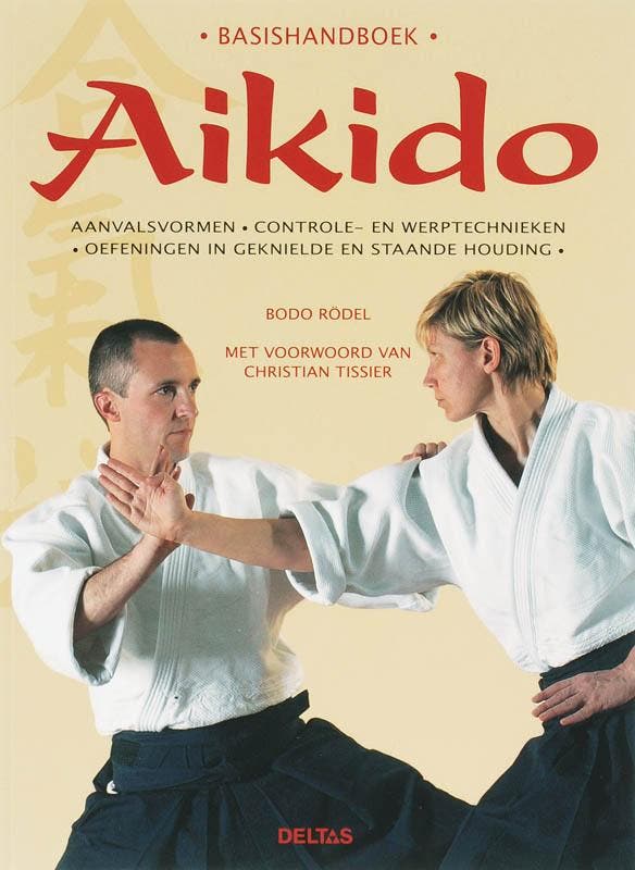 Aikido / Basishandboek 9789044714524 B. Rodel, Boeken, Hobby en Vrije tijd, Zo goed als nieuw, Verzenden