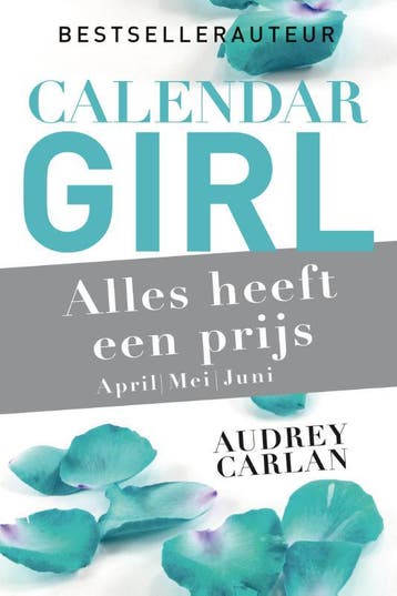 Alles heeft een prijs - april/mei/juni / Calendar Girl / 2, Verzenden, Gelezen, Audrey Carlan