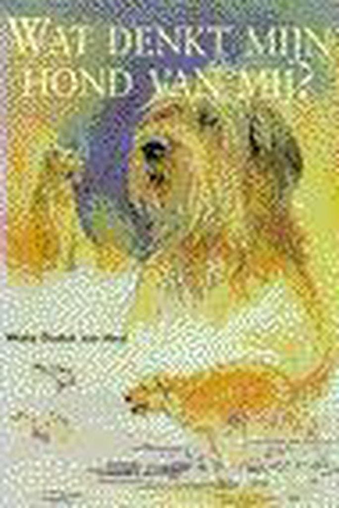 WAT DENKT MIJN HOND VAN MIJ 9789025296582, Livres, Loisirs & Temps libre, Envoi