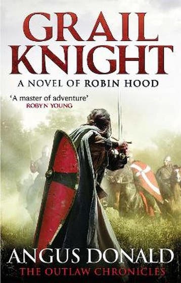 Grail Knight 9780751544923 Angus Donald, Verzenden, Angus Donald