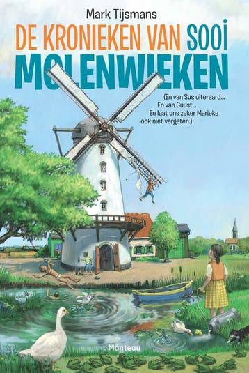 Molenwieken / De kronieken van Sooi 9789462345416, Verzenden, Gelezen, Mark Tijsmans