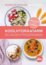 Koolhydraatarm 50 Dagen Programma >> Makkelijk Afvallen >>, Verzenden, Gelezen, Niels Bosman