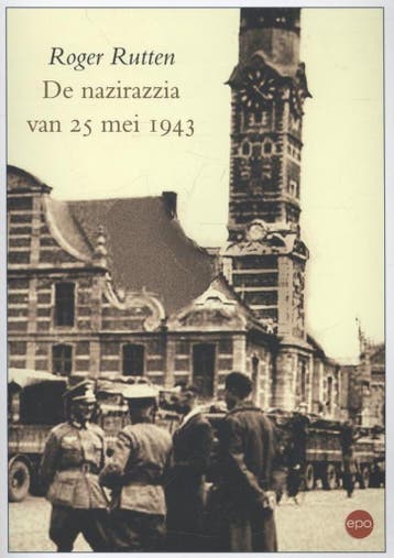 De nazirazzia van 25 mei 1943 9789491297441 Roger Rutten, Verzenden, Gelezen, Roger Rutten